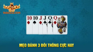 mẹo đánh 3 đôi thông cực hay
