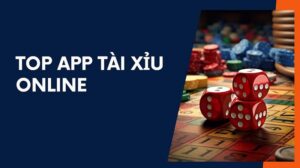 top app choi tai xiu android ios mien phi tot nhat hien nay